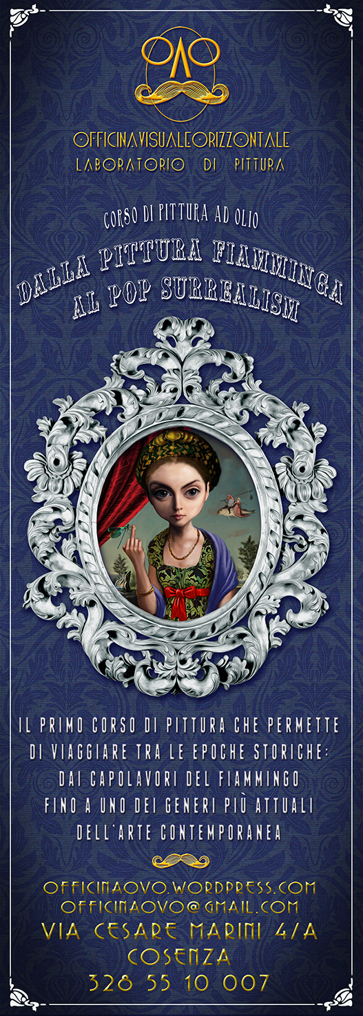 Corso di pittura ad Olio: dalla pittura fiamminga al Pop Surrealism- Aperte le iscrizioni